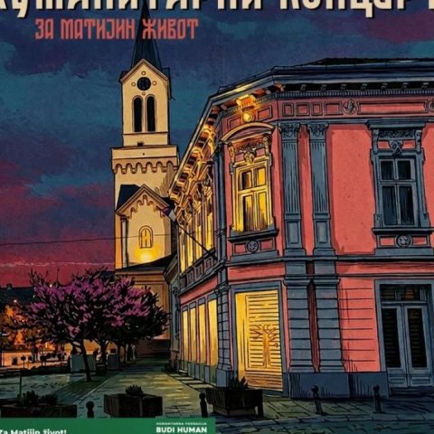 Humanitarni koncert za Matiju sutra u centru